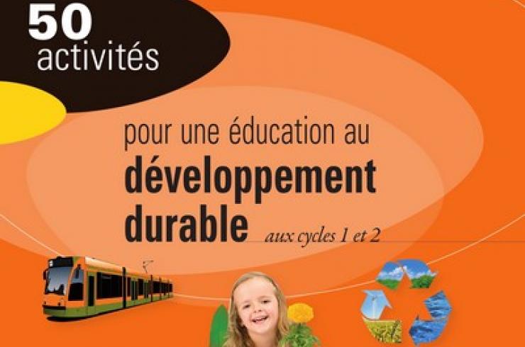 Cinquante activités pour une éducation au développement durable