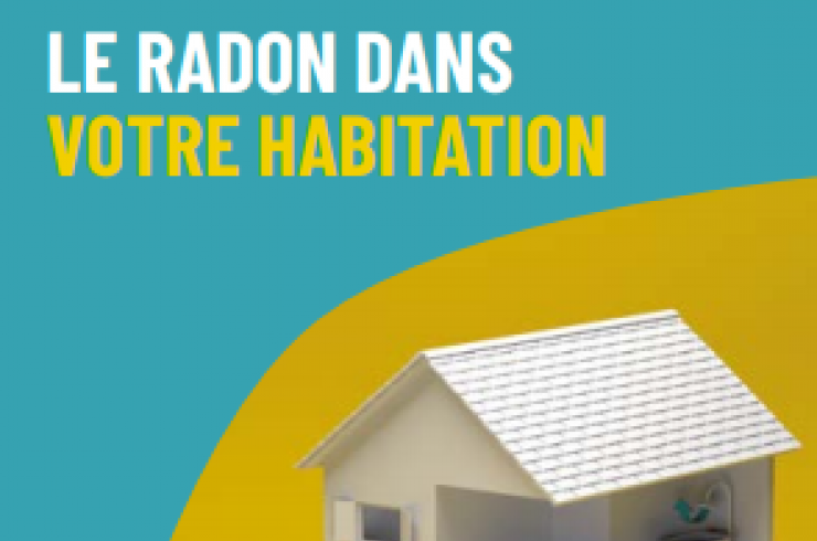Le radon dans votre habitation