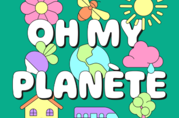 Oh my planète